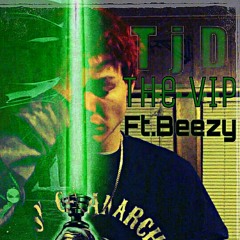 The ViP ft. Beezy