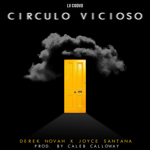 Círculo Vicioso Ft. Joyce Santana (Prod. Caleb Calloway)