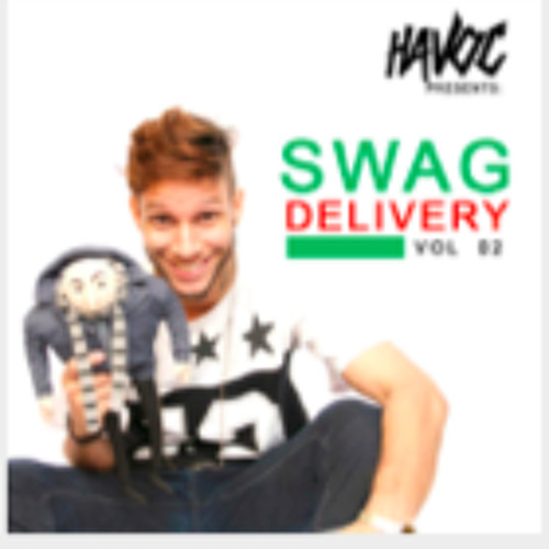 DJ HAVOC - SWAG DELIVERY #2