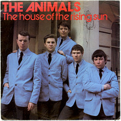 House of the Rising Sun (The Animals)