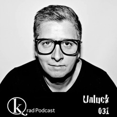 Kradcast  031 | Unluck | Dec 27 | Happy New Year Set !