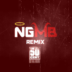 In Da Club (NGMB Remix)