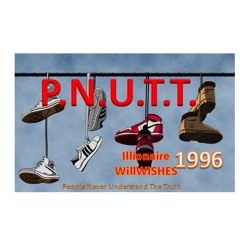 P.N.U.T.T. (People Never Understand The Truth)1996