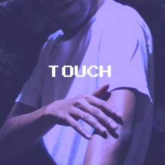 Touch