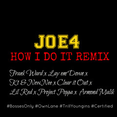 JOE4 - How I Do It Remix (#StrictlyOakland Version)