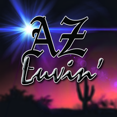 AZ Luvin' - Southwest Ridaz