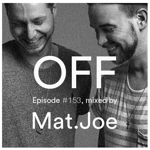 Podcast Episode #153, mixed by Mat.Joe
