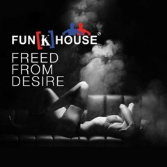 Fun[k]House - Freed From Desire (Sven Black$$tar Remix)