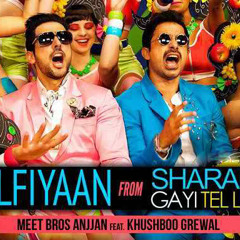 Selfiyaan Sharafat Gayi Tel Lene (Itsmuzikal.Com)