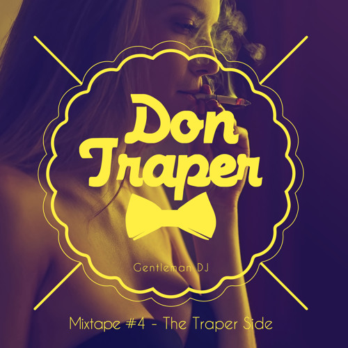 Don Traper - Mixtape #4 (The Traper Side)