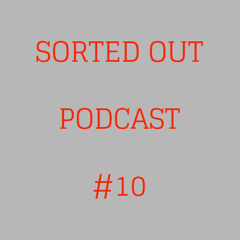 Sorted Out 010 - 12-27-14