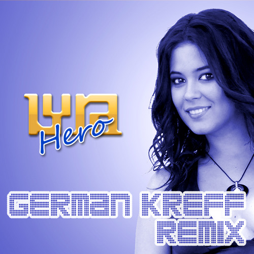 Hero (German Kreff Remix)