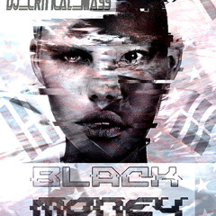 DJCriticalMass - Black Money 12 - 27 - 14 (RIP Major John Chung)