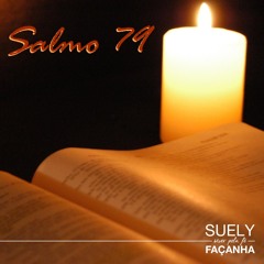 Salmo 79 | Salmos Para Celebrar | Comunidade Shalom
