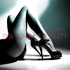 She Came To Party