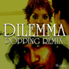 Dilemma Miiiiito Popping Remix Mp3