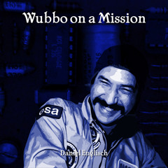 3 Daniel Englisch - Wubbo On A Mission