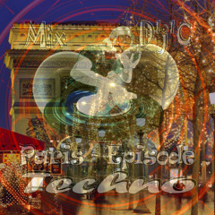 Paris - Techno - Episode-4 Mix D'j'C  N°510 .Mp3