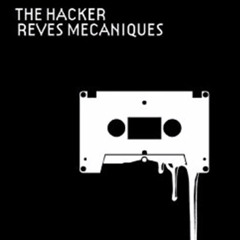 The Hacker - The Brutalist (2004)