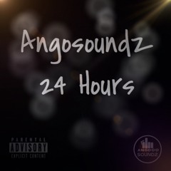 Angosoundz - 24 Hours [Remix] ( Prod. DeejayWagner )