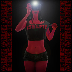 #Selfie - The Chainsmokers [Doka d'Enjé Remix]