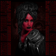 High On Your Love - Sharon Doorson [Doka d'Enjé Remix]