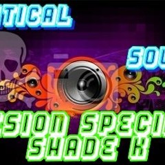Dj Critical SounD (RACARU) @ Sesion Special Dedicaton For Shade K