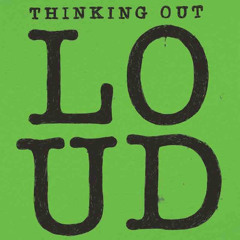 Thinking Out Loud- Ed Sheeran Cover