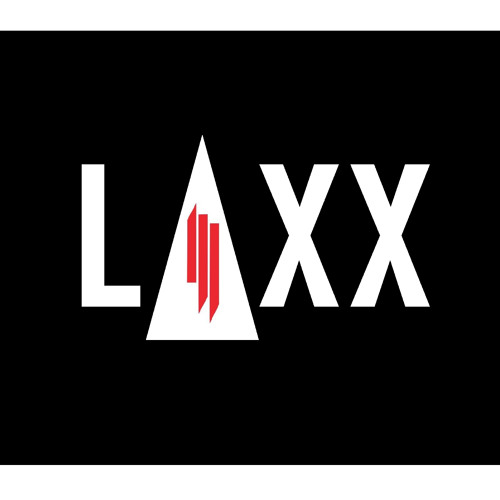 LAXX - Step Two X What So Not & RL Grime - Tell Me X Skrillex - Make It Bun Dem