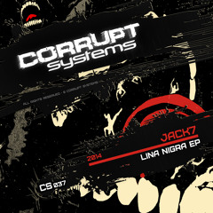Jack7 - Lina Nigra EP [CS037]