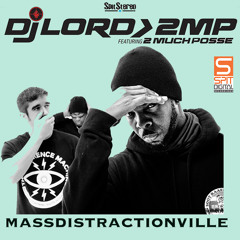 DjLORD>2MP-Massdistractionville