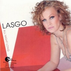 Lasgo (Evi) All Night Long