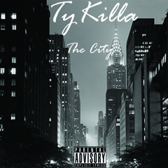 TyKilla - The City