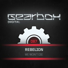 Rebelion - We Won’t Die