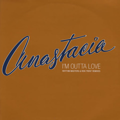 Anastacia - I'm Outta Love (Ronän Remix)
