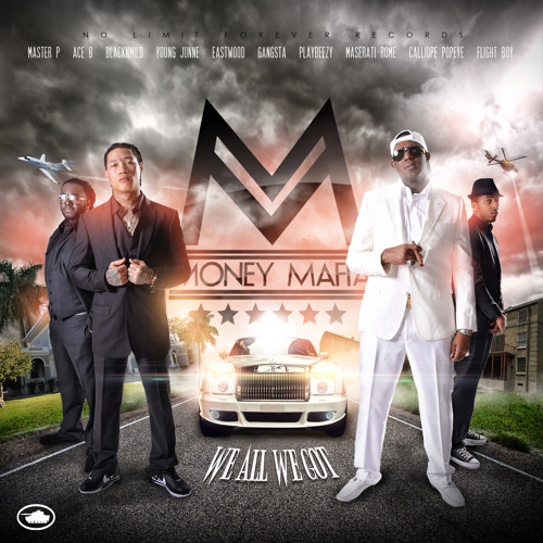 Money Mafia – “We Bout it” ft Ace B, Master P, Calliope Var, Calliope Popeye