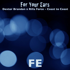 Dexter Brandon X Rilla Force - Coast To Coast (Noir)