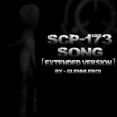 SCP - 173 Song (Extended Version)