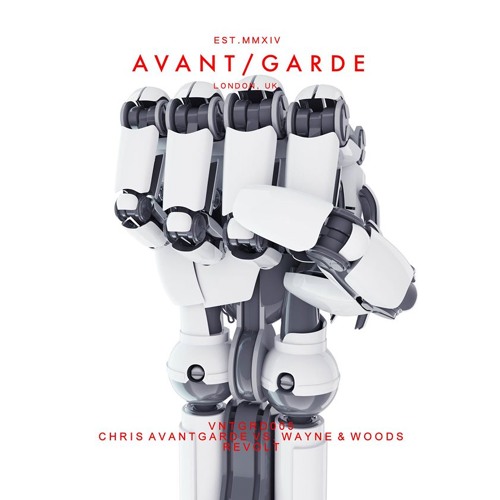 Chris Avantgarde X Wayne & Woods - Revolt
