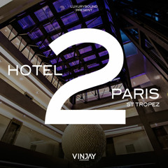 Hotel 2 Paris @ St.Tropez