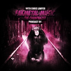 Chris Lawyer - Fakmetal Music #04 The Chimpanzee