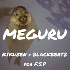 MEGURU / 菊禅(Track by BLACKBEATZ)