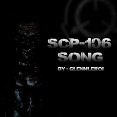 SCP - 106 Song