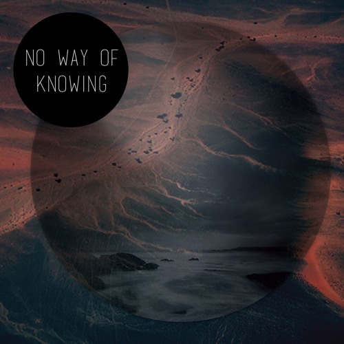 No Way of Knowing *FREE DOWNLOAD*