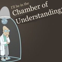 The Chamber of Understanding