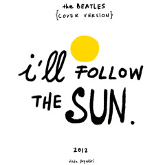 I'll follow the sun ( the beatles - cover version)