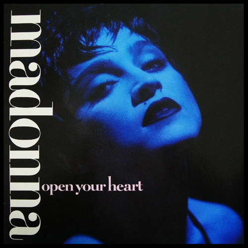Open your heart - Madonna