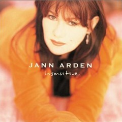 Insensitive - Jann Arden