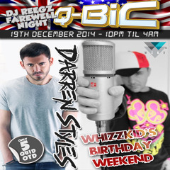 Darren Styles And Whizzkid - Q-bic 19th December 2014