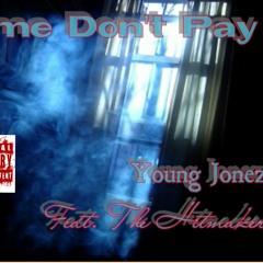 Fame Don't Pay Young Jonez Feat. Hitmaker at Havoc Recordings
